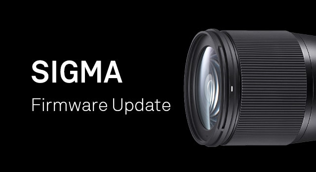 Firmware update for SIGMA 16mm F1.4 DC DN | Contemporary in Sony E-mount